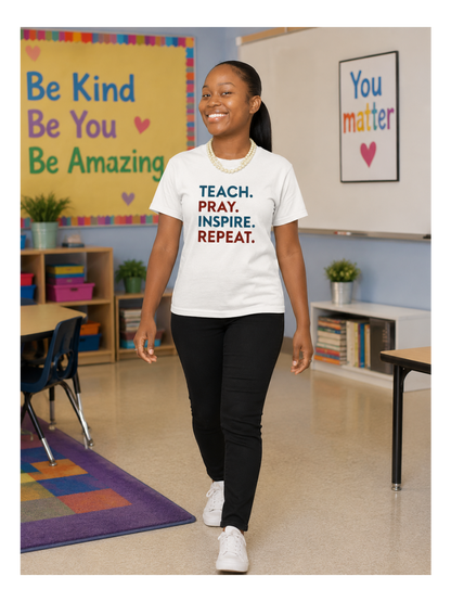 Teach, Pray, Inspire, Repeat!