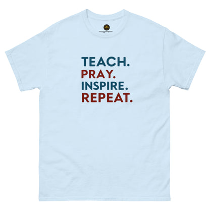 Teach, Pray, Inspire, Repeat!