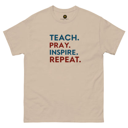 Teach, Pray, Inspire, Repeat!