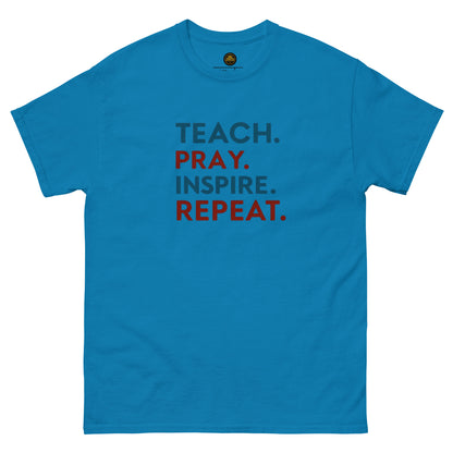 Teach, Pray, Inspire, Repeat!