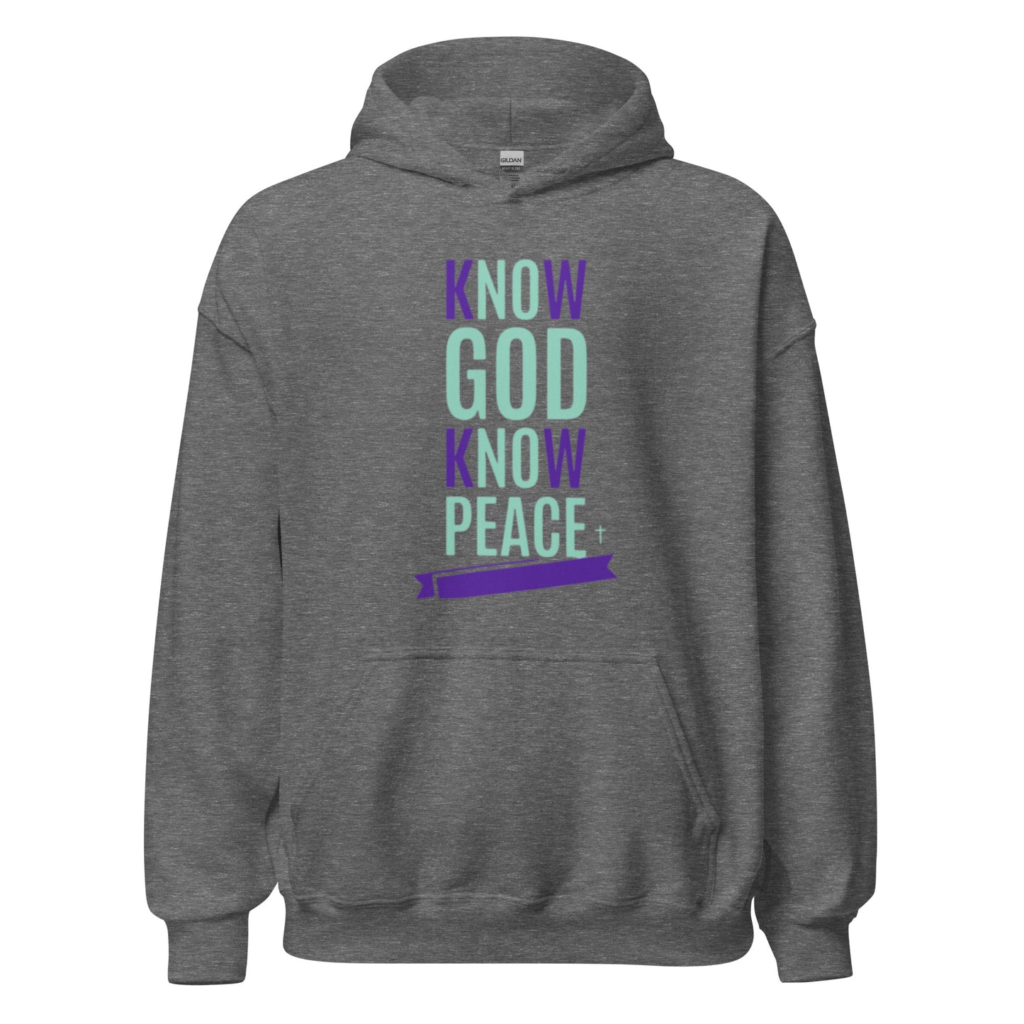 Know GOD Know Peace Hoodie